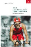 Radtraining f&uuml;r Triathleten