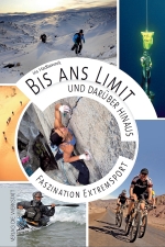 Bis ans Limit - und dar&uuml;ber hinaus